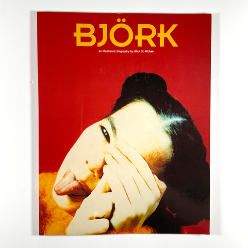 Bjork: An Illustrated Biography | Mick St. Michael | Percent Books
