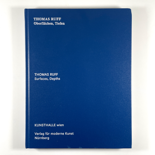 アート・デザイン・音楽 Thomas Ruff: Surfaces, Depths Oberflachen, Tiefen / Surfaces, Depths | Thomas Ruff | Percent Books