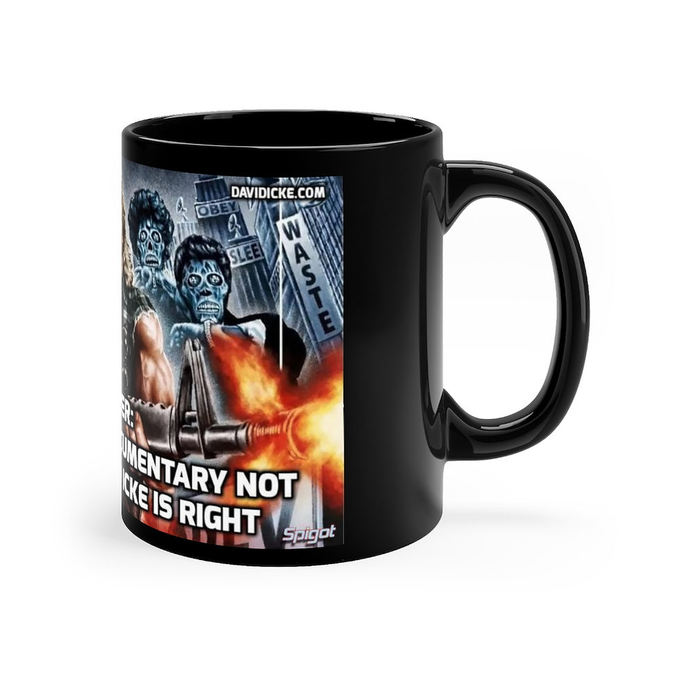 Thumbnail: THEY LIVE David Icke mug 11oz
