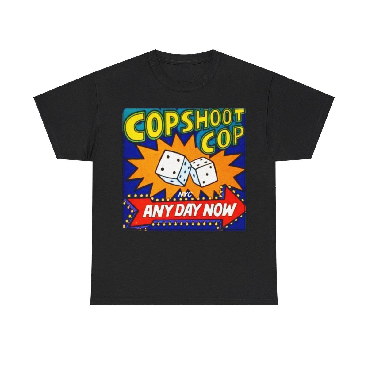 Cop Shoot Cop Short Sleeve T Shirt