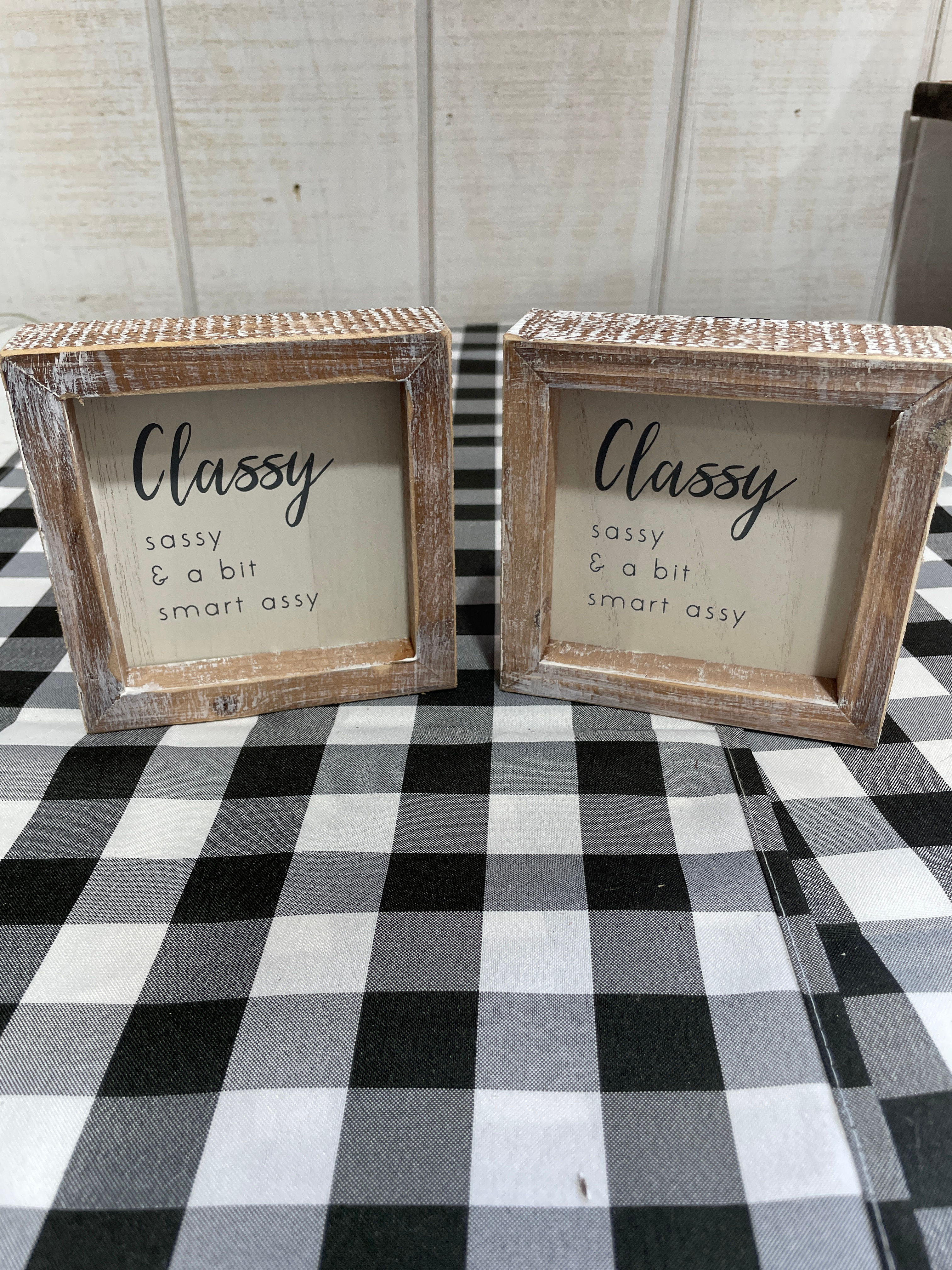 Classy, Sassy & Smart Assy Sign