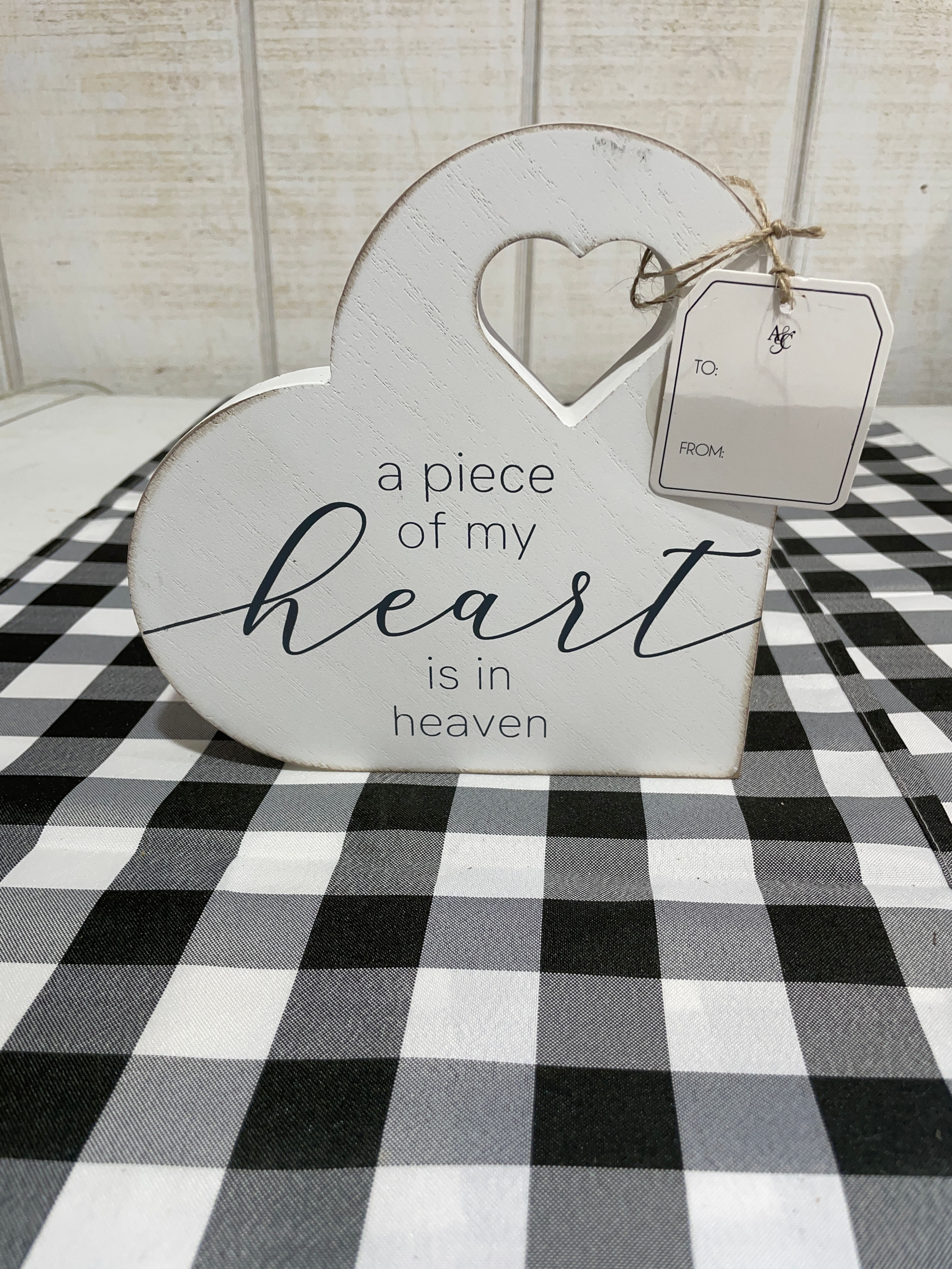 “A Piece of My Heart Is in Heaven” Wooden Heart Sign
