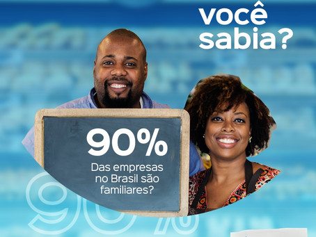 Você sabia que 90% das empresas no Brasil são familiares?