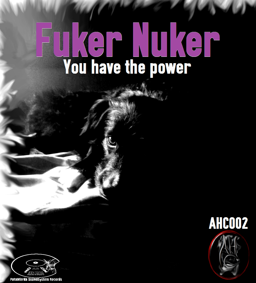 1 Cover front AHC002 Fuker Nuker - You Have The Power