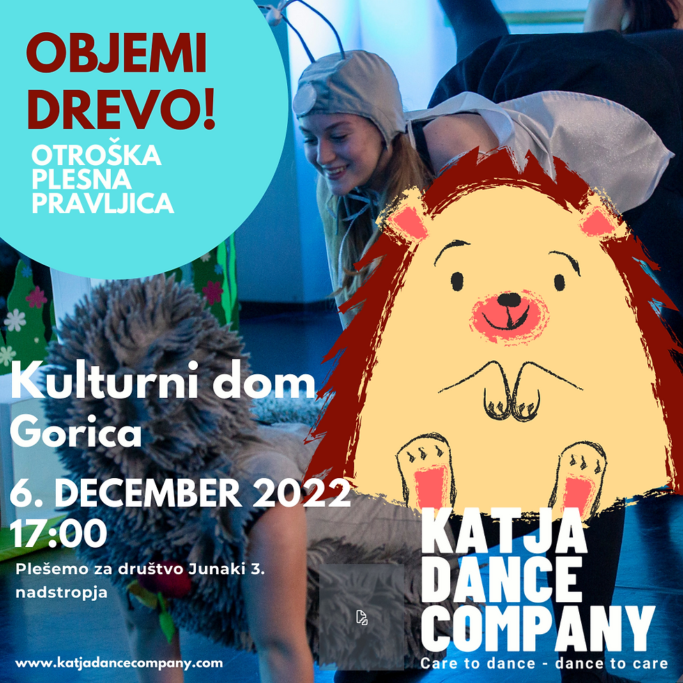 Objemi drevo! Otroška plesna pravljica - Gorica / Gorizia (IT)