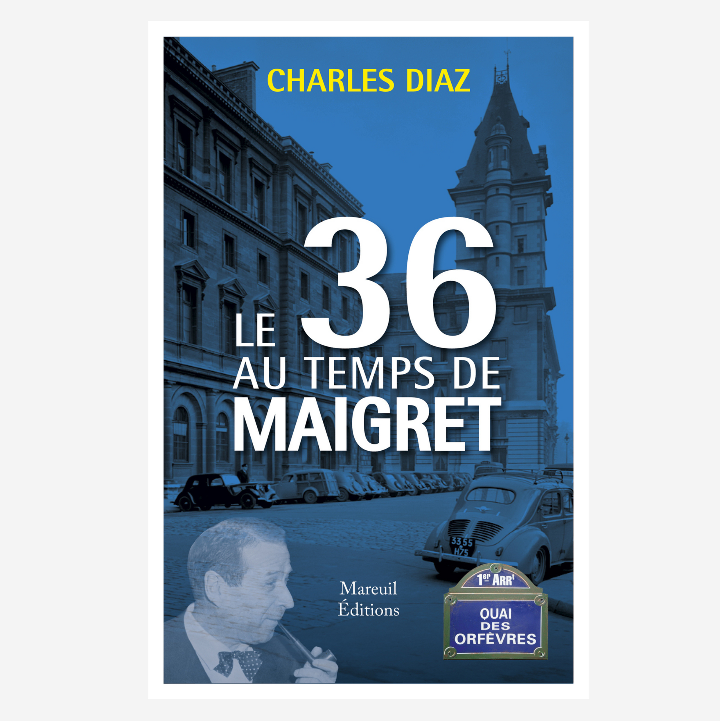 Le 36 au temps de Maigret