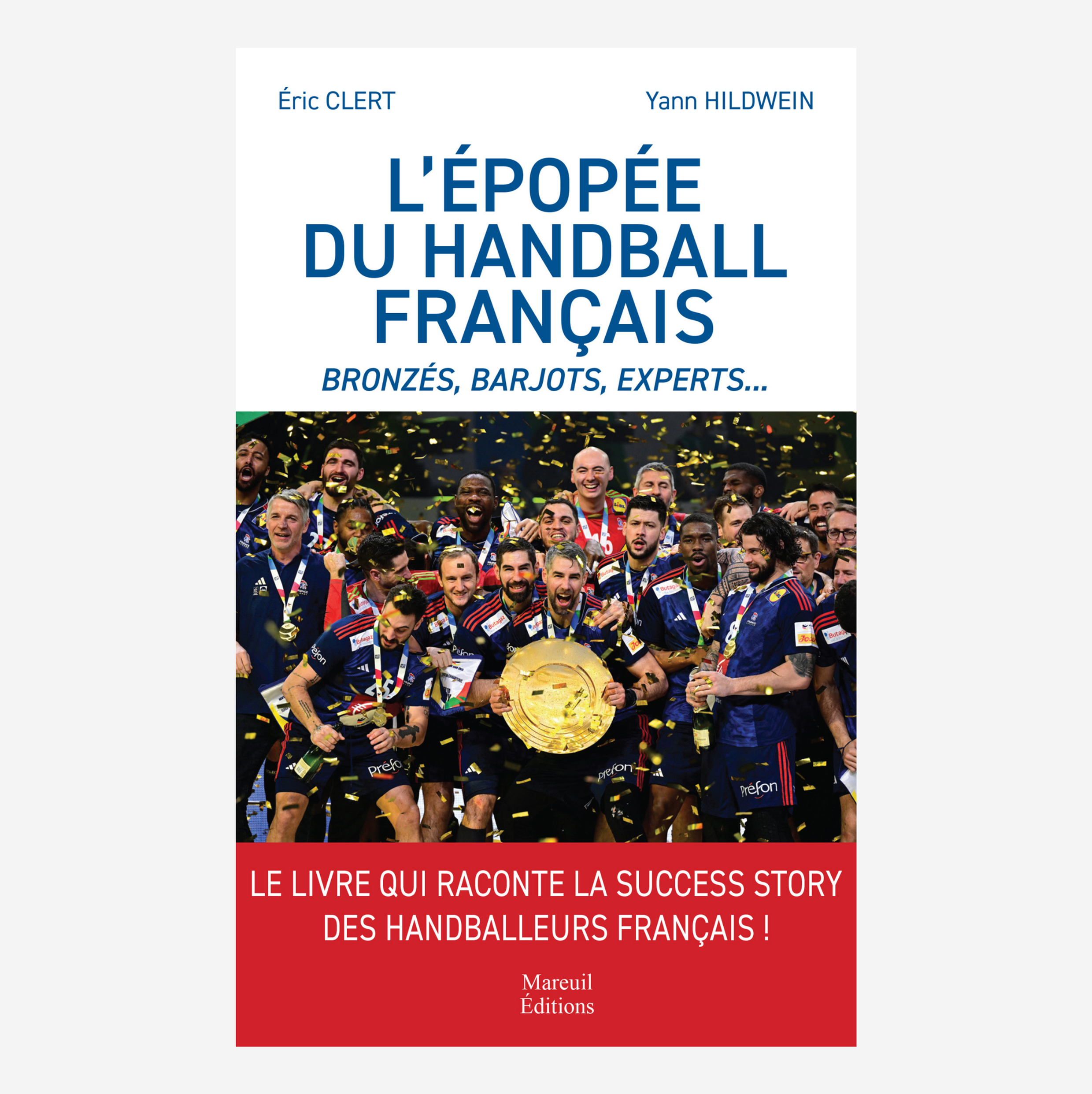 L'épopée du handball français