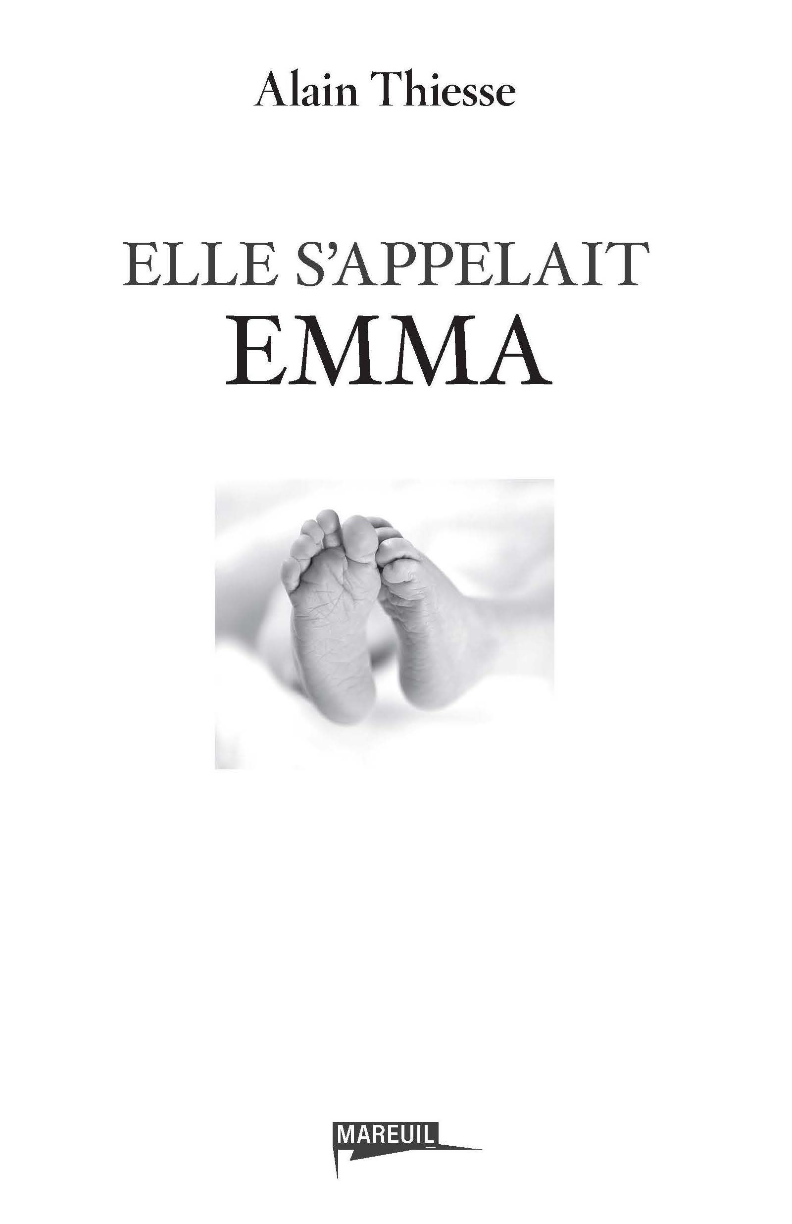 Elle s'appelait Emma ( 1ère édition)