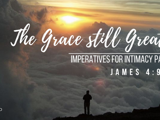 The Grace Still Greater