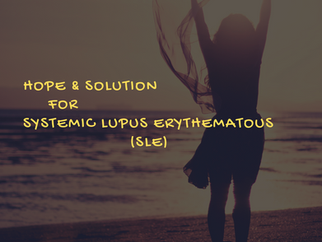 Hope & Solution for Systemic lupus erythematosus (SLE)