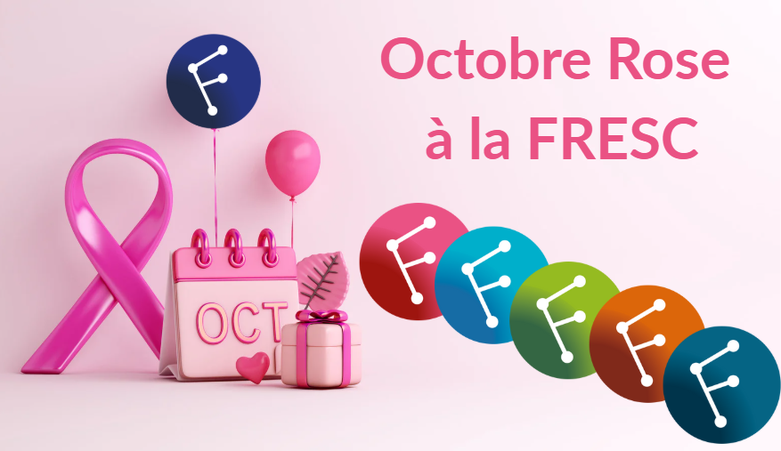 [ 𝗢𝗰𝘁𝗼𝗯𝗿𝗲 𝗥𝗼𝘀𝗲 𝗮̀ 𝗹𝗮 𝗙𝗥𝗘𝗦𝗖 ]