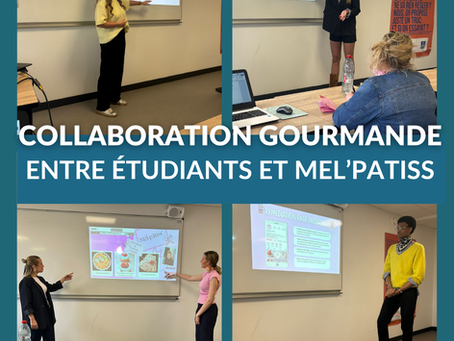 Une collaboration gourmande entre nos étudiants de Com1 et Mel'Patiss