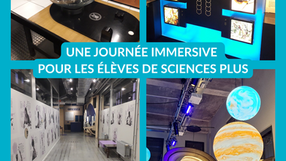 Une journée immersive pour les élèves de Sciences Plus
