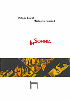IN SOMNIA de Martine Le Normand & Philippe Bouret