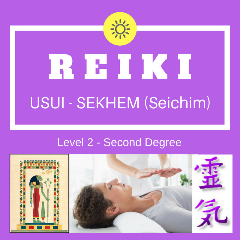 Reiki 2 - Usui & Sekhem - (Dates to be Confirmed 2021)