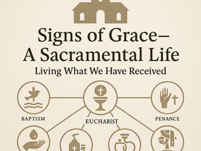 Signs of Grace — A Sacramental Life