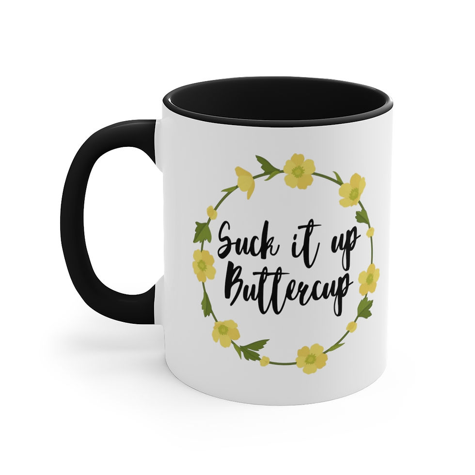 Thumbnail: Suck it up Buttercup Mug Southern Phrase Coffee 