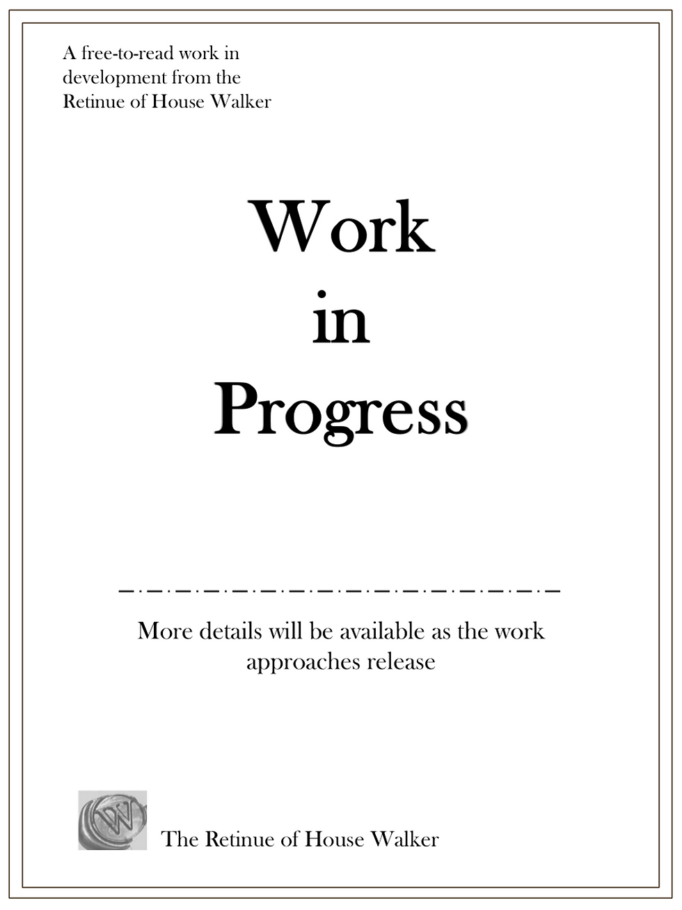 A mock-up of a book cover that reads "Work in Progress"