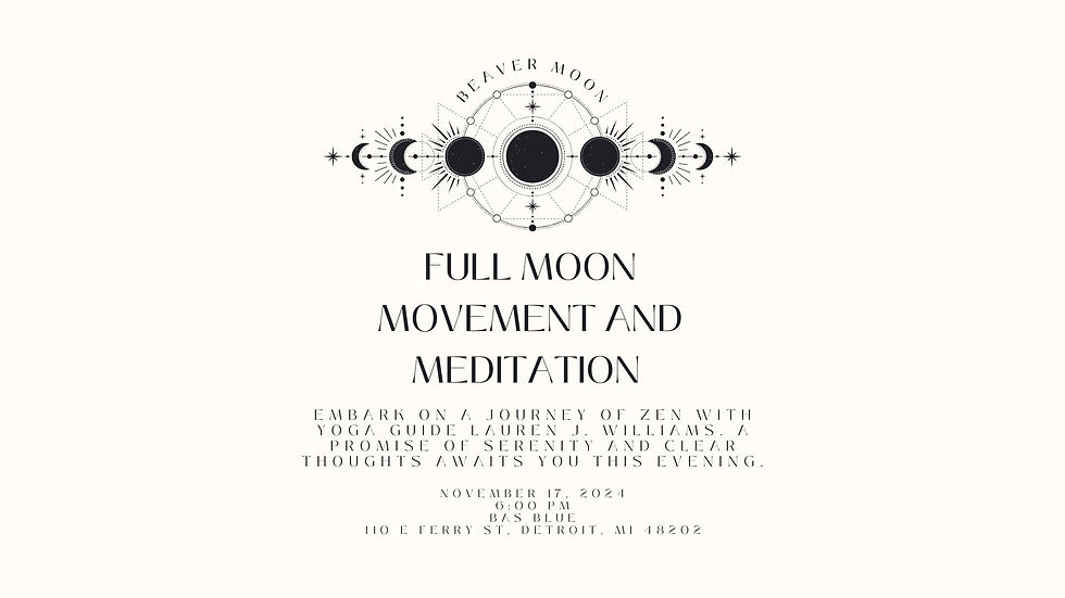 Full Moon Movement and Meditation