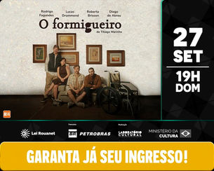 A aclamada peça “O Formigueiro” chega ao Teatro Nova Iguaçu Petrobras para apenas uma apresentação, no dia 27 de setembro, domingo, às 19h.