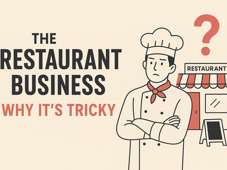 The Restaurant Business: Why It’s Tricky — and How Smart Strategy Can Make All the Difference