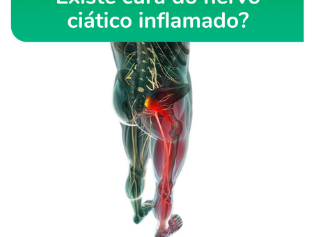 Existe tratamento da inflamação do nervo ciático?