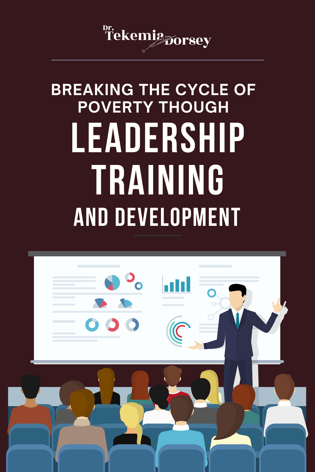 Breaking the Cycle of Poverty Through Leadership, Training, and Development