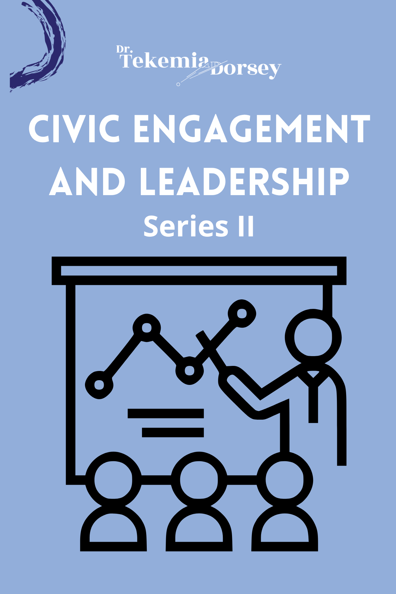 Series II: Civic Engagement and Leadership (Series II)