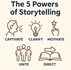 The 5 Powers of a storyteller