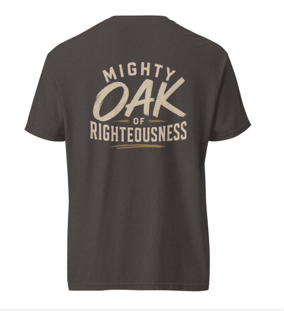 Thumbnail: Mighty Oak of Righteousness Tee