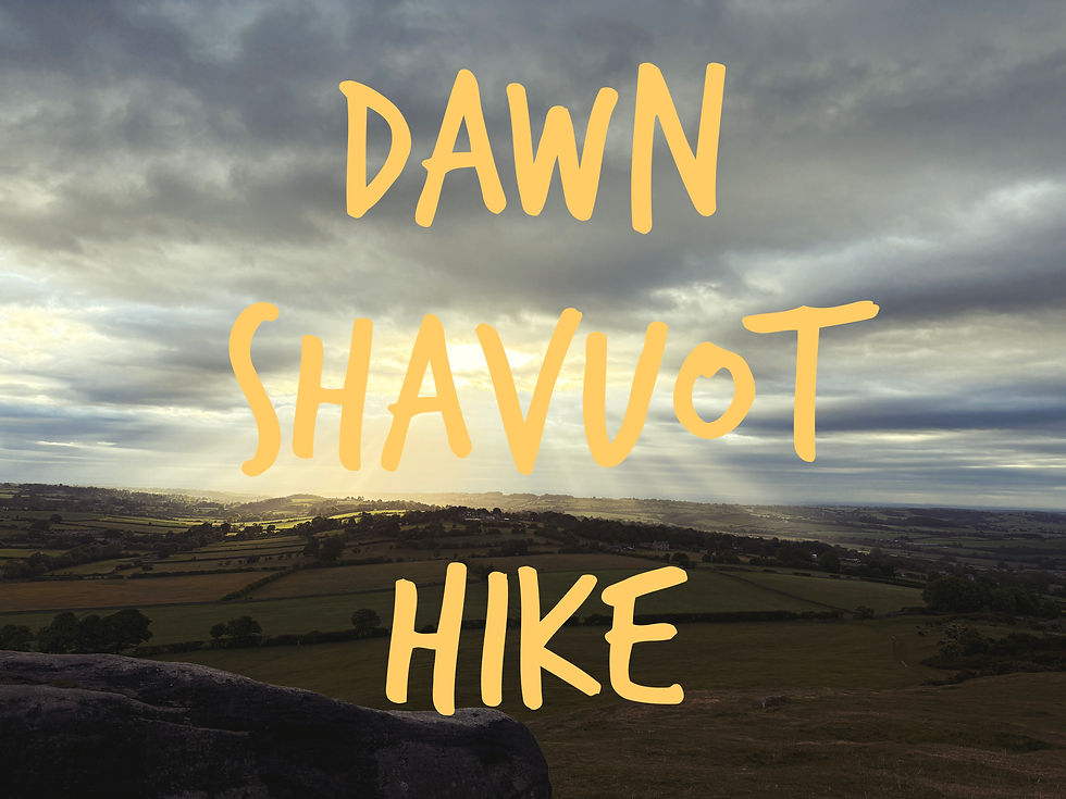 Dawn Shavuot Hike
