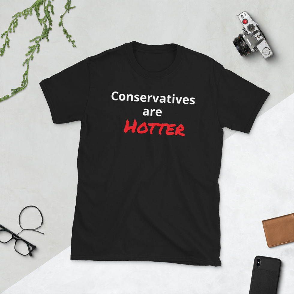 Conservatives Are Hotter T-Shirt