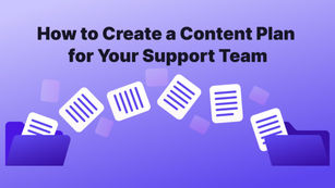 Tettra: How to create a content plan for your support team