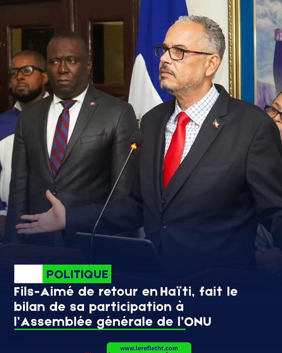 Fils-Aimé de retour en Haïti, fait le bilan de sa participation à l’Assemblée générale de l’ONU