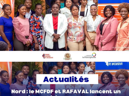 Nord : le MCFDF et RAFAVAL lancent un projet ambitieux pour renforcer l’entrepreneuriat féminin à Limonade