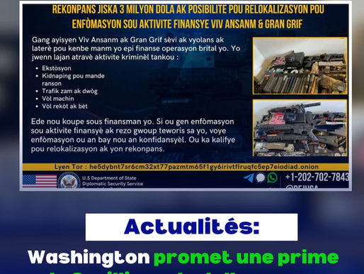 Washington promet une prime de 3 millions de dollars pour démanteler les finances de Viv Ansanm et Gran Griff