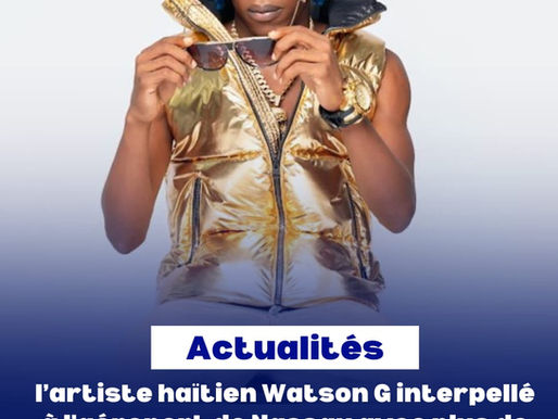 Bahamas : l’artiste haïtien Watson G interpellé à l’aéroport de Nassau avec plus de 10 000 dollars non déclarés