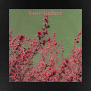 LOVE GALORE