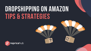 Dropshipping On Amazon Tips And Strategies