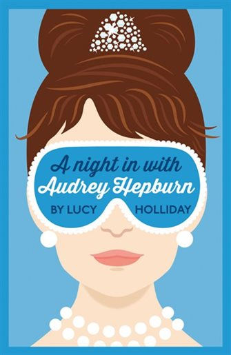 A NIGHT IN WITH AUDREY HEPBURN - SNIPPET BOOK REVIEW