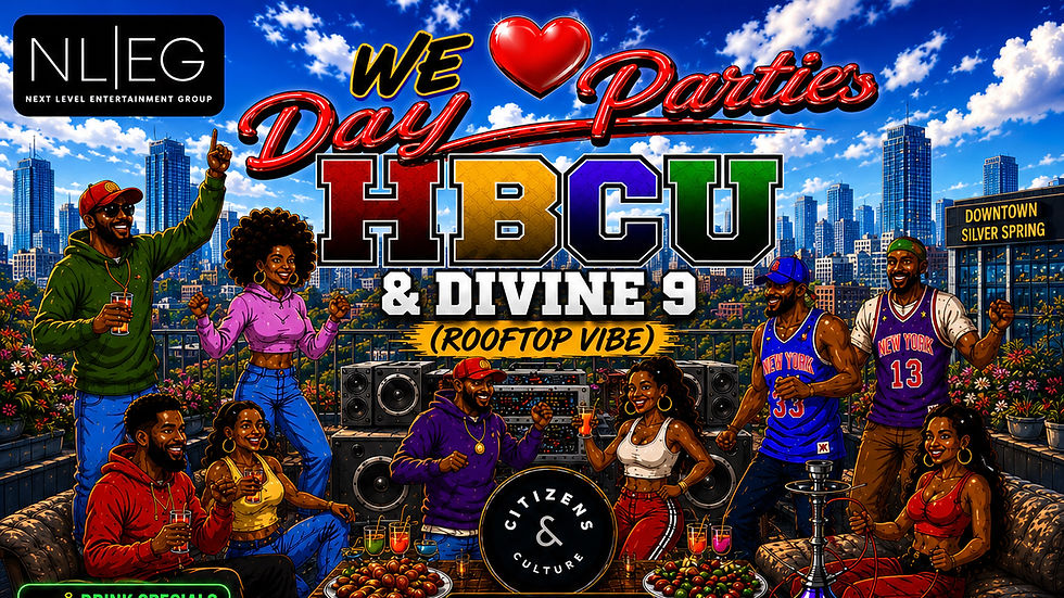 WE LOVE DAY PARTIES by Next Level Entertainment Group DC