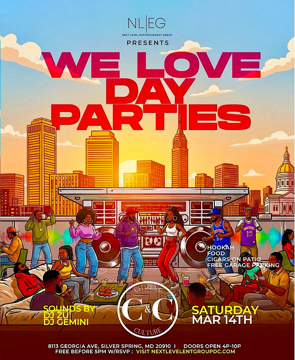 WE LOVE DAY PARTIES by Next Level Entertainment Group DC