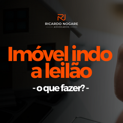 Minha Casa Vai a Leilão: O Que Posso Fazer?