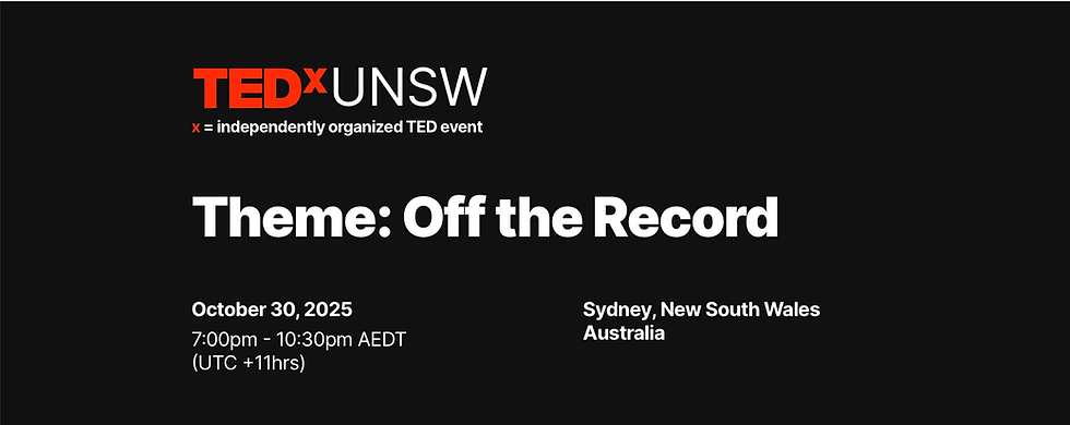 TEDx UNSW 2025 event theme title displayed on stage, featuring Christine Ai Cai as a speaker, creativity, innovation, and inspiration in art and entrepreneurship.