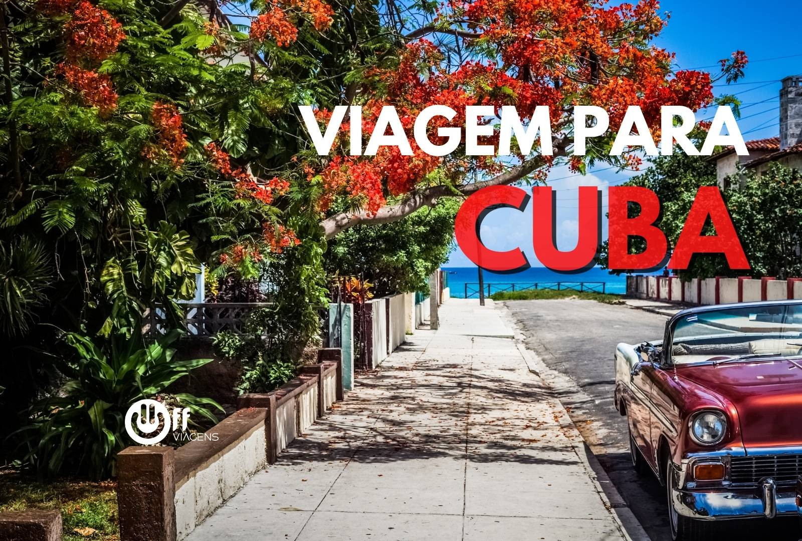 Pacotes de Viagens para Cuba | OFF Viagens