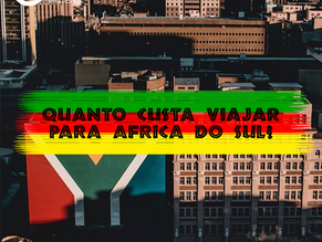 Quanto custa viajar para África do Sul?