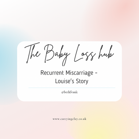 The Baby Loss Hub - Recurrent Miscarriage - 