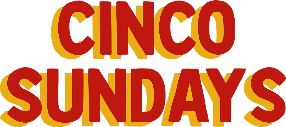 CINCO-SUNDAYS-POSTER-FONT.png