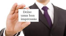 Você NUNCA terá uma 2ª chance de causar uma 1ª boa impressão!