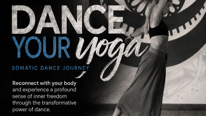 Dance your Yoga